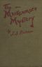 [Gutenberg 59818] • The Markenmore Mystery